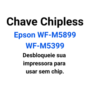 Reset Chipless Epson WF-M5899 WF-M5399 Chave Desbloqueio